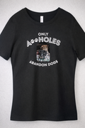 Only A-Holes T-Shirt  - Molly & Lady